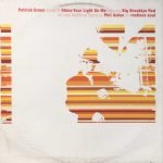 Patrick Green ‎– Shine Your Light On Me 12” Maxi Single Plak