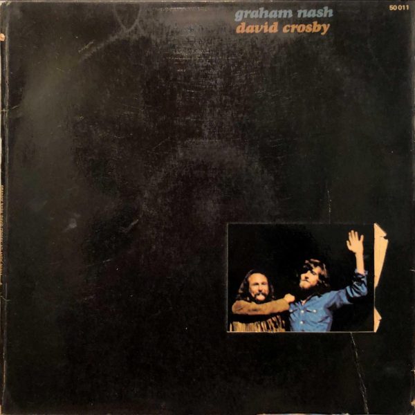 Graham Nash David Crosby – Graham Nash David Crosby LP Plak