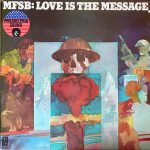MFSB ‎– Love Is The Message LP Plak
