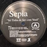 Sepia ‎– Só Tinha de Ser com Vocé / Hatari 12” Maxi Single Plak - Görsel 3