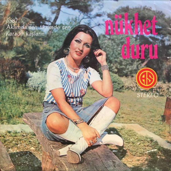 Nükhet Duru – Aklımda Sen Fikrimde Sen / Karadır Kaşların 45lik Plak