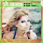 Nil Burak ‎– Sus!.. / Tatlı Tatlı... 45lik Plak