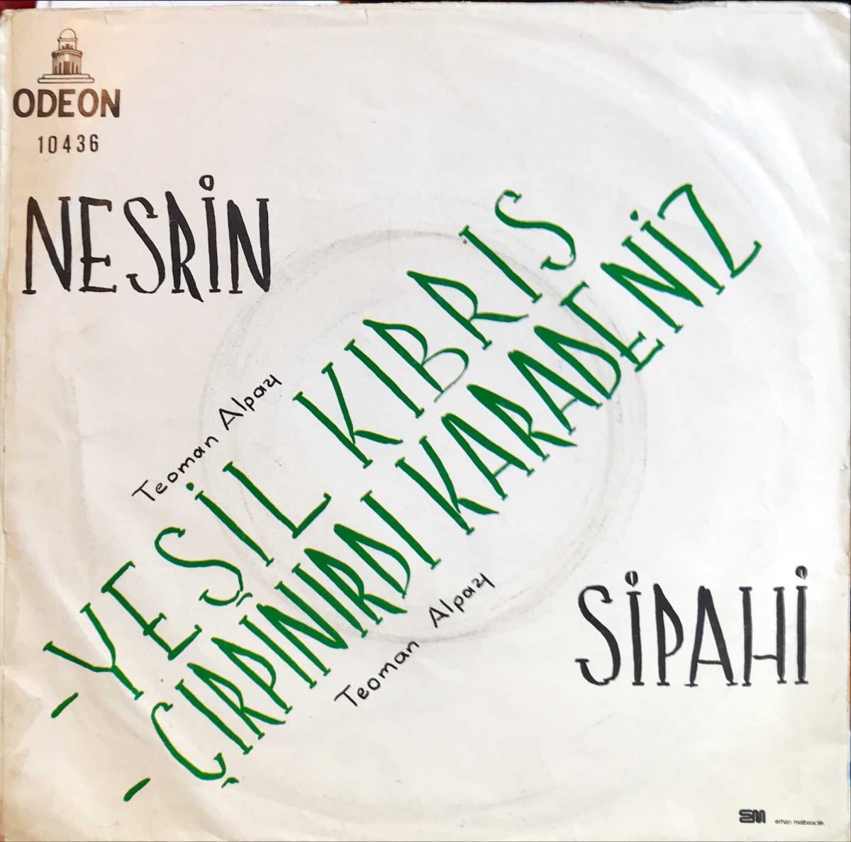 Nesrin Sipahi ‎– Yeşil Kıbrıs / Çırpınırdı Karadeniz 45lik Plak - Görsel 2