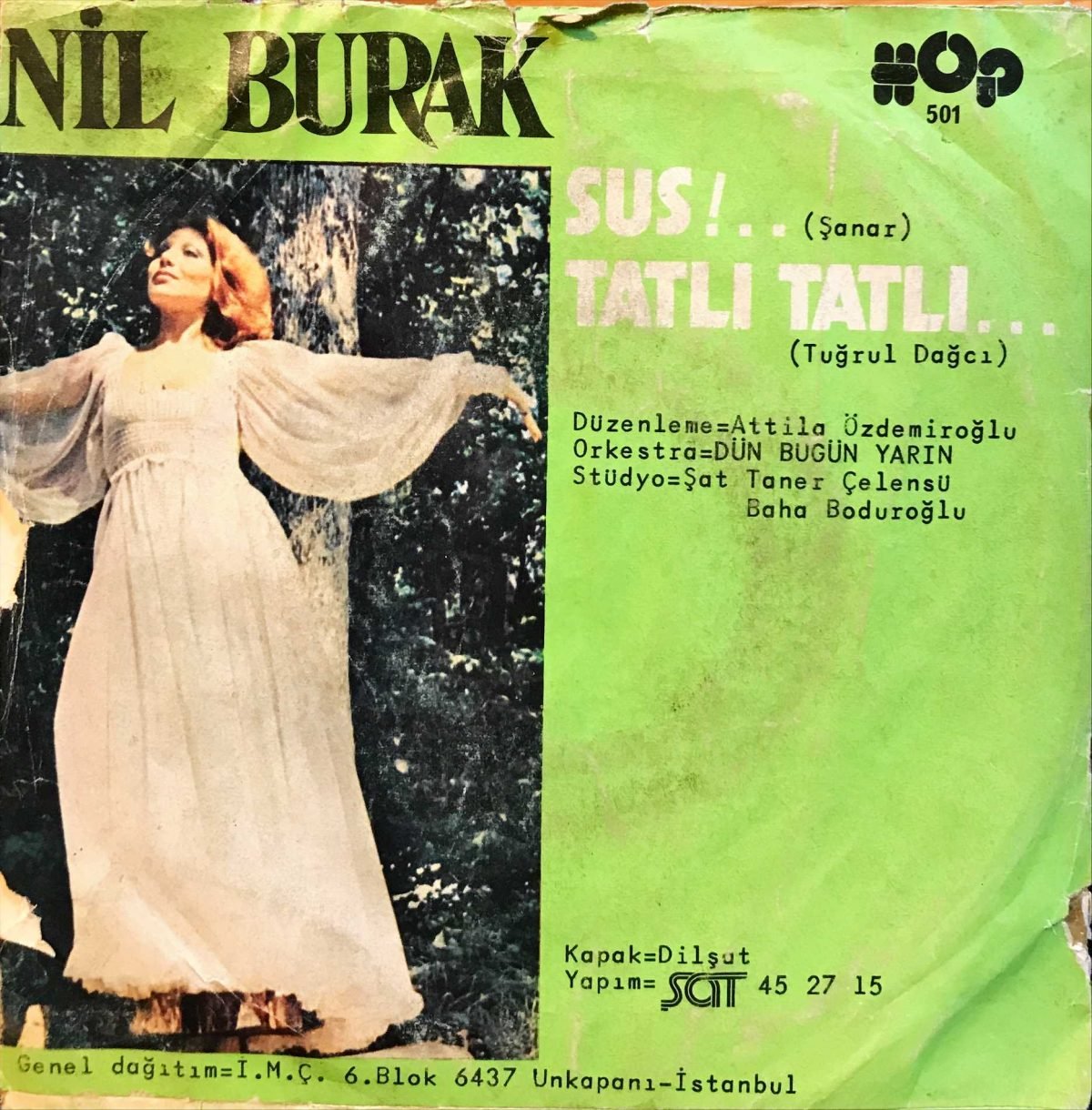 Nil Burak ‎– Sus!.. / Tatlı Tatlı... 45lik Plak - Görsel 2