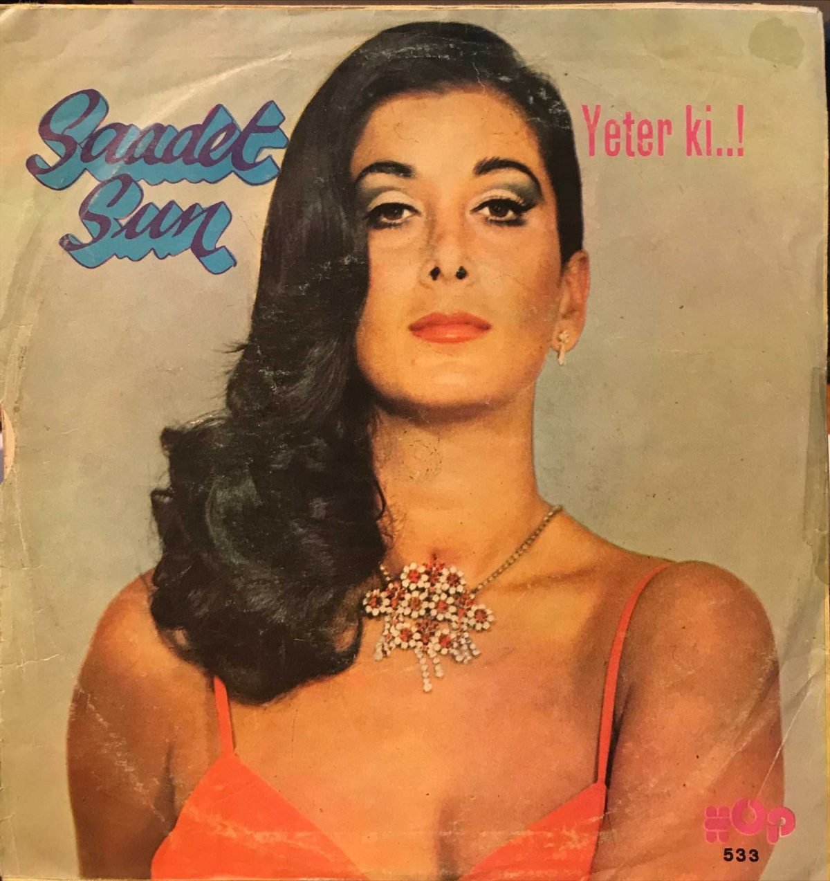Saadet Sun ‎– Sıfıra Sıfır / Yeter Ki..! 45lik Plak - Görsel 2