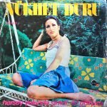 Nükhet Duru ‎– Herşey Yolunda Şimdi / İki Gözyaşı 45lik Plak
