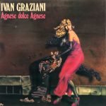 Ivan Graziani ‎– Agnese Dolce Agnese LP Plak