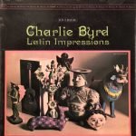 Charlie Byrd ‎– Latin Impressions LP Plak