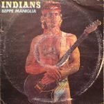 Beppe Maniglia ‎– Indians LP Plak