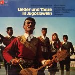 Lieder Und Tänze In Jugoslawien LP Plak