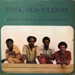 Smokey Robinson And The Miracles ‎– Flying High Together LP Plak