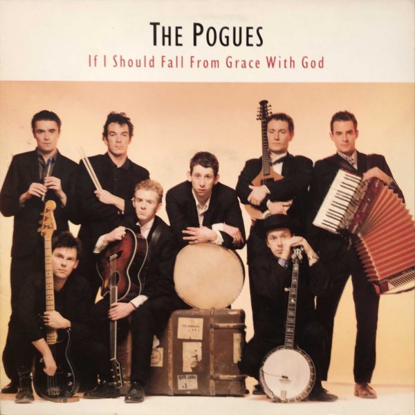 The Pogues – If I Should Fall From Grace With God LP Plak