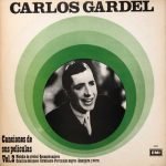 Carlos Gardel ‎– Canciones De Sus Películas Vol. 2 LP Plak