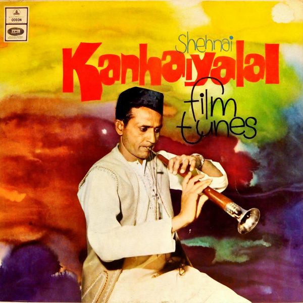 Kanhaiyalal – Shehnai (Film Tunes) LP Plak