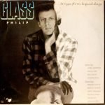 Philip Glass – Songs From Liquid Days LP Plak
