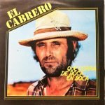 El Cabrero ‎– Que Corra De Boca En Boca LP Plak Flamenko