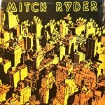 Mitch Ryder ‎– All The Real Rockers Come From Detroit LP Plak