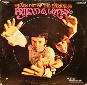 Friend & Lover ‎– Reach Out Of The Darkness LP Plak