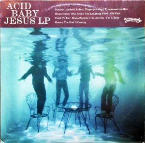 Acid Baby Jesus – Acid Baby Jesus LP Plak