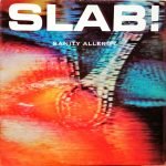 Slab! – Sanity Allergy LP Plak