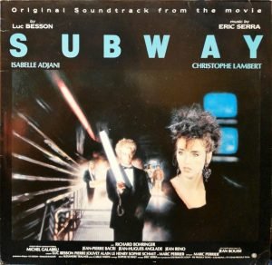 Eric Serra – Subway (Original Soundtrack From The Movie) LP Plak