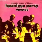 Oboade – Kpanlogo Party With Oboade LP Plak