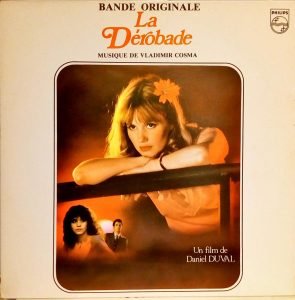 Vladimir Cosma – La Dérobade Orjinal Film Müziği LP Plak