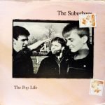The Suburbans – The Pop Life LP Plak