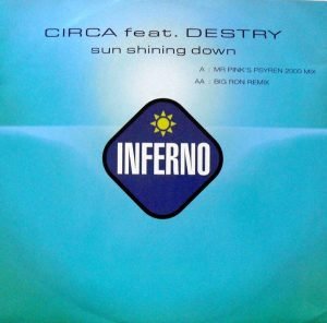Circa Feat. Destry – Sun Shining Down 12'' Maxi Single Plak