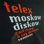 Telex ‎– Moskow Diskow (Carl Craig & Jay Denham Remixes) 12'' Maxi Single Plak