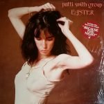 Patti Smith Group – Easter LP Plak