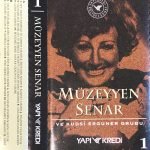 Müzeyyen Senar ve Kudsi Erguner Grubu - 1 - Kaset
