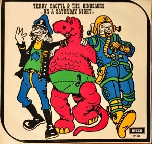 Terry Dactyl And The Dinosaurs – On A Saturday Night 45lik Plak (Türk Baskı)
