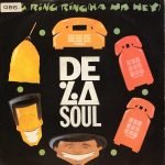 De La Soul ‎– Ring Ring Ring (Ha Ha Hey) 45lik Plak