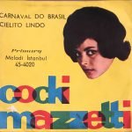 Cocki Mazzetti – Carnaval Do Brazil / Cielito Lindo 45lik Plak (Türk Baskı)