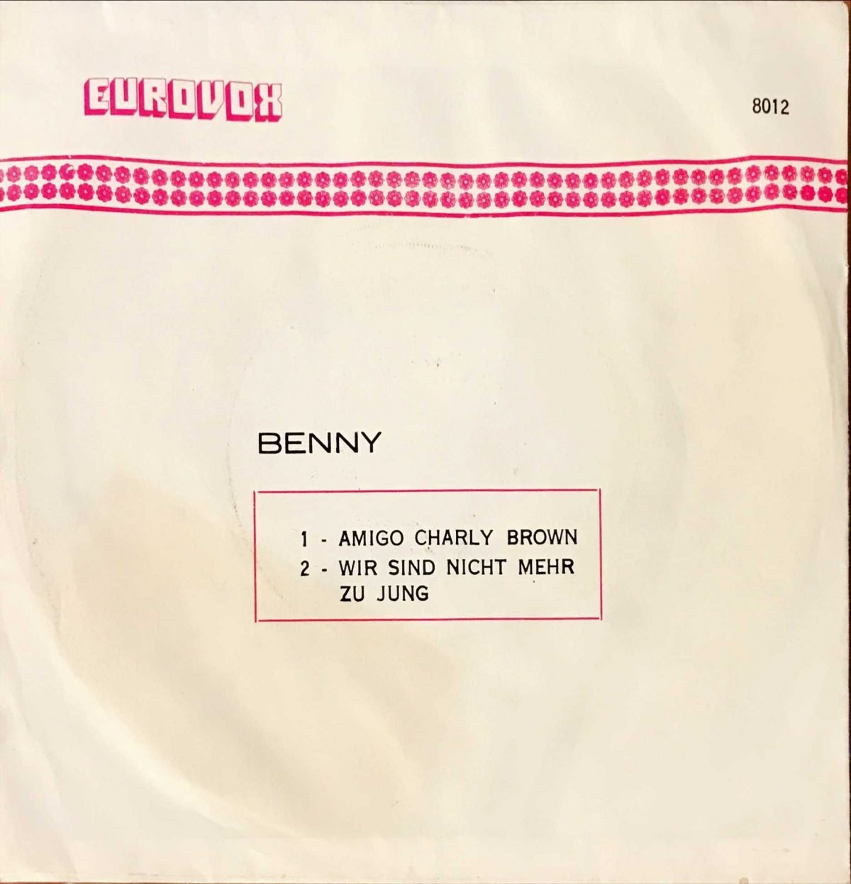 Benny – Amigo Charly Brown 45lik Plak (Türk Baskı) - Görsel 2