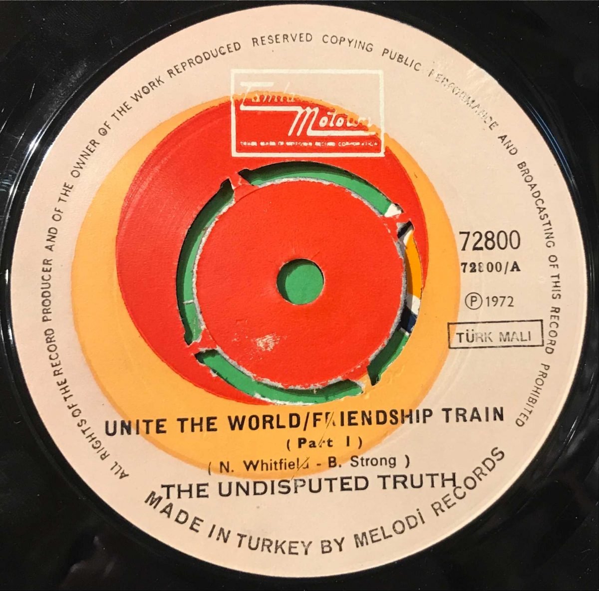 The Undisputed Truth – Unite The World / Friendship Train 45lik Plak (Türk Baskı) - Görsel 3
