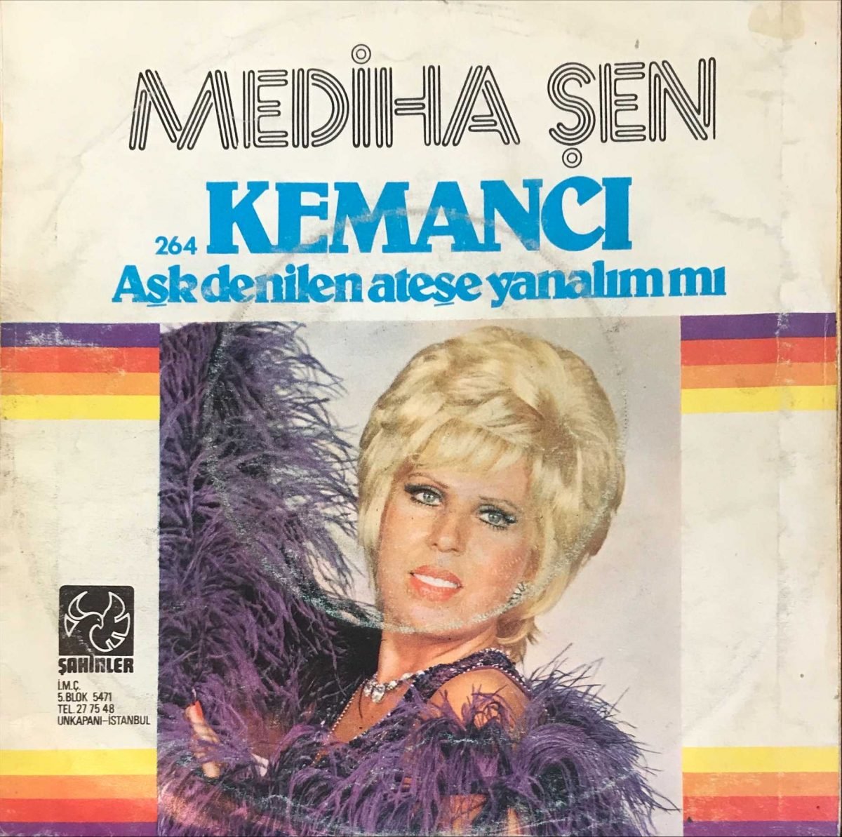 Mediha Şen – Kemancı / Aşk Denilen Ateşe Yanalım Mı 45lik Plak - Görsel 2