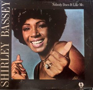 Shirley Bassey – Nobody Does It Like Me LP Plak