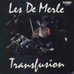 Les DeMerle ‎– Transfusion LP Plak