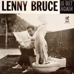 Lenny Bruce – Lenny Bruce Is Out Again LP Plak