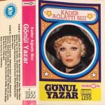 Gönül Yazar – Kader Ağlattı Bizi Alman Baskı Kaset