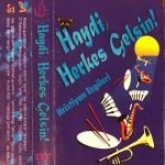 Esko Matikainen ‎– Haydi, Herkes Gelsin! Hristiyan Ezgileri Kaset