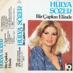 Hülya Sözer – Bir Çapkın Elinde Kaset