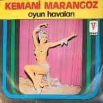 Kemani Marangoz – Oyun Havaları 45lik Plak