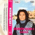 Nesrin Uçar ‎– 1 Karakız Kaset