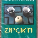 Senem Diyici & Lari Dilmen – Zıpçıktı Kaset