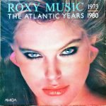 Roxy Music – 1973-1980 The Atlantic Years LP Plak