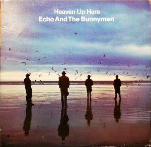 Echo And The Bunnymen – Heaven Up Here LP Plak