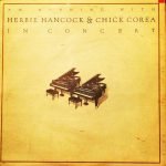 Herbie Hancock & Chick Corea – An Evening With Herbie Hancock & Chick Corea In Concert 1978 2LP Plak